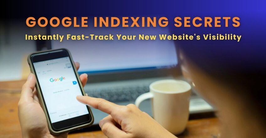 Fast Google Indexing - 7 Proven Tips to Boost New Website Visibility 4 new website google indexing