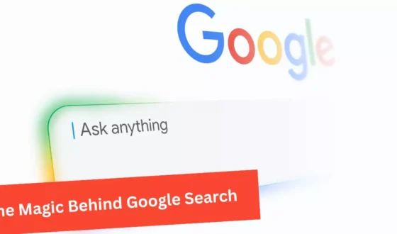 The Magic Behind Google Search: A Simple Guide to How It Works